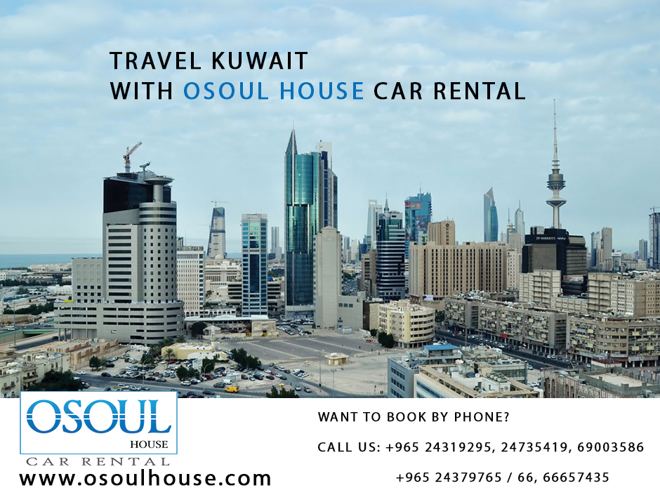 Going to Kuwait? Travel Tips Osoul House Car Rental