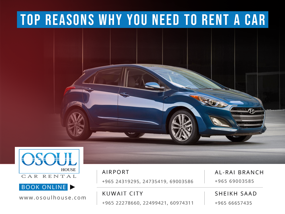 What makes car rentals easy for the travelers? Osoul House Car Rental